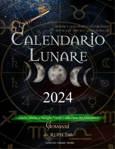 Giovanni Da Rupecisa Calendario lunare 2024 (Taschenbuch)