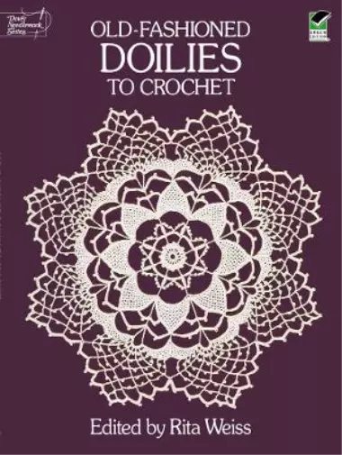Rita Weiss Old-Fashioned Doilies to Crochet (Paperback)