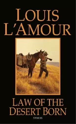 Louis L'Amour Law of the Desert Born (Taschenbuch)