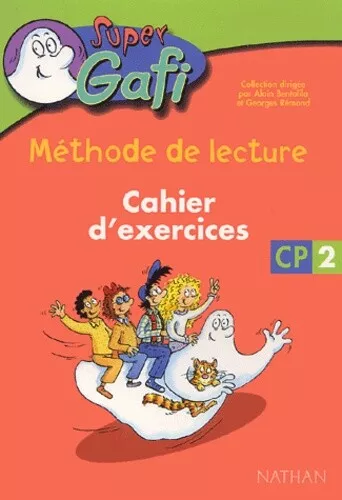 SUPER GAFI : lecture ; CP ; livre de l'élève - Alain Bentolila - Nathan -  Grand format - Librairie Martelle AMIENS