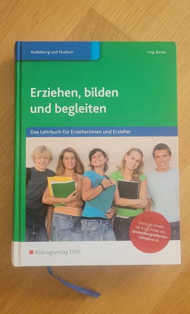 Erzieherin Und Erzieher Band 1 Und 2 ERZIEHEN, BILDEN UND begleiten - das Lehrbuch für Erzieherinnen und