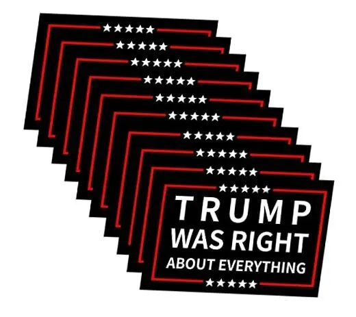 10 Pack Trump was Right About Everything Sticker Support Donald Trump Stickers