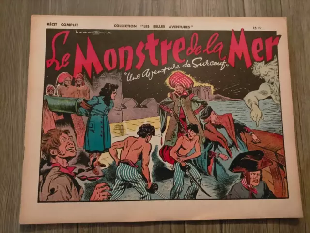 LE MONSTRE DE LA MERE Éditions Mondiales EO 1947 récit complet aventure SURCOUF