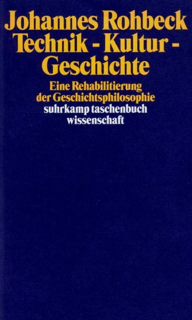 Johannes Rohbeck | Technik, Kultur, Geschichte | Taschenbuch | Deutsch (2000)