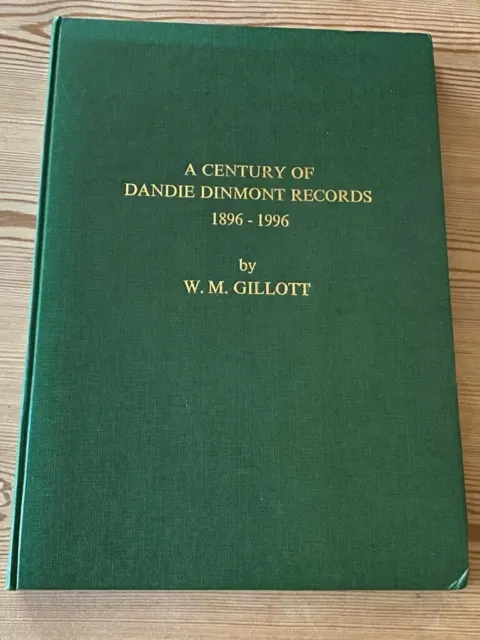 Rare Dandie Dinmont Terrier Dog Book 1896-1996 1St 1997 By Gillott