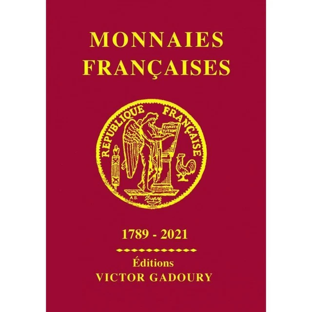 Catalogue Gadoury cotation Monnaies Françaises 2021.