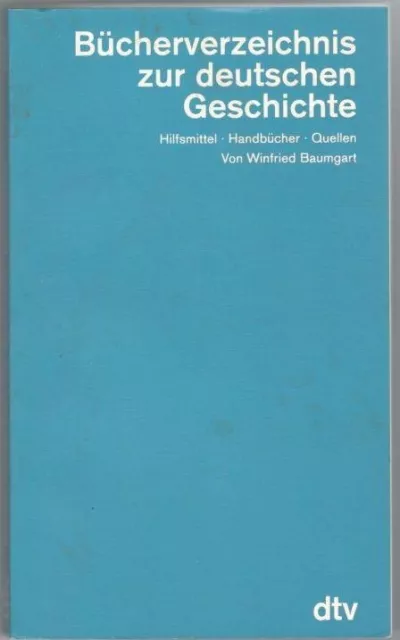 Winfried Baumgart: Bücherverzeichnis zur deutschen Geschichte (N)