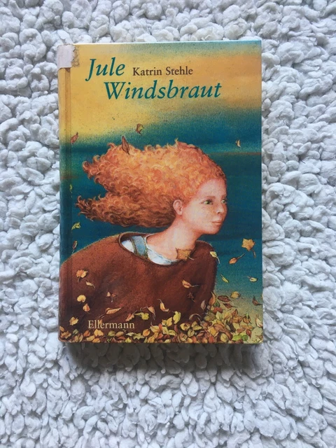 „Jule Windsbraut“ von Katrin Stehle | Buch