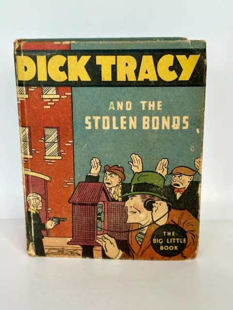 Dick Tracy Stolen Bonds  #1105 Big Little Book G 1934 Whitman No Res