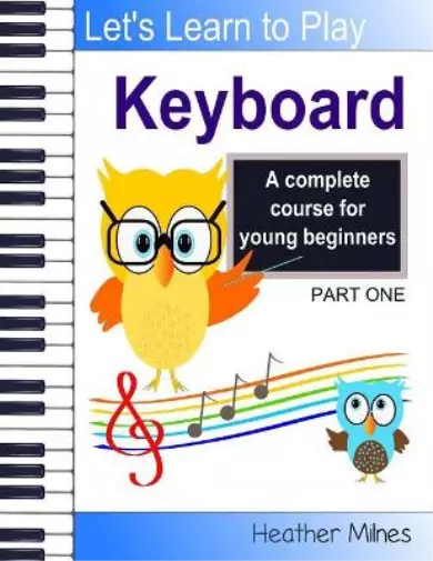 Heather Milnes Learn to Play Keyboard (Poche)