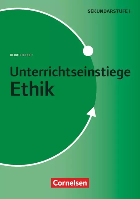 Unterrichtseinstiege - Ethik - Klasse 5-10 | Heiko Hecker | Buch | Taschenbuch