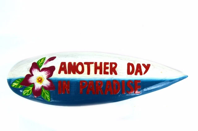 Another Day Paradise Wooden Surfboard Sign 20' Wall Tiki Bar Tropical Island