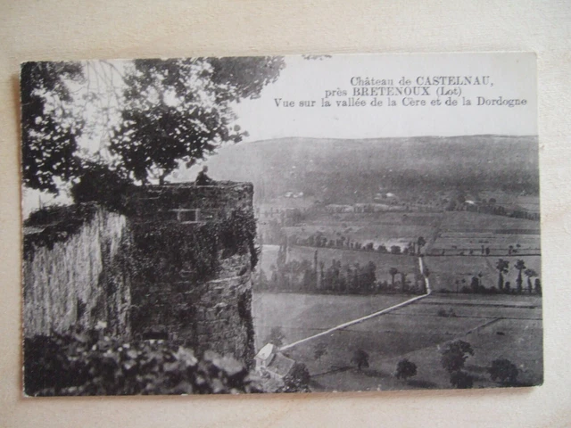 CPA (46) CHATEAU DE CASTELNAU near BRETENOUX - VIEW OF VALLEY CERE and DORDOGNE
