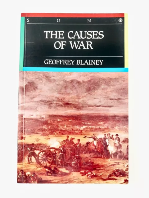The Causes Of War Geoffrey Blainey Paperback Third 3rd Edition 1988 Sun Books