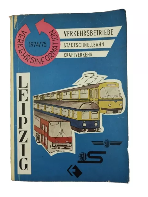 Verkehrsinformation Leipzig 1974/75 Verkehrsbetriebe Stadtschnellbahn Kraftverke