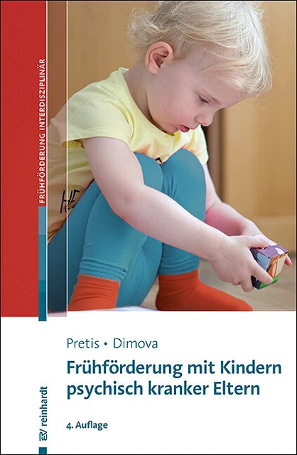 Psychisch Kranke Eltern Mit Kindern FRÜHFÖRDERUNG MIT KINDERN psychisch kranker Eltern Manfred Pretis EUR