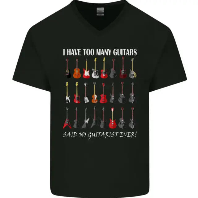 I have Too Many Guitars Guitarist Acoustic Mens V-Neck Cotton T-Shirt