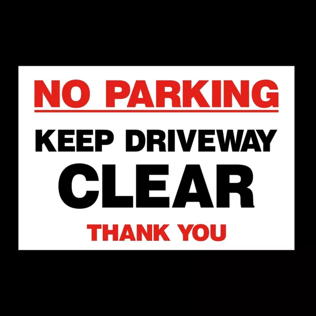 No Parking - Keep Driveway Clear Sign Plastic Sign or Sticker (MISC42)