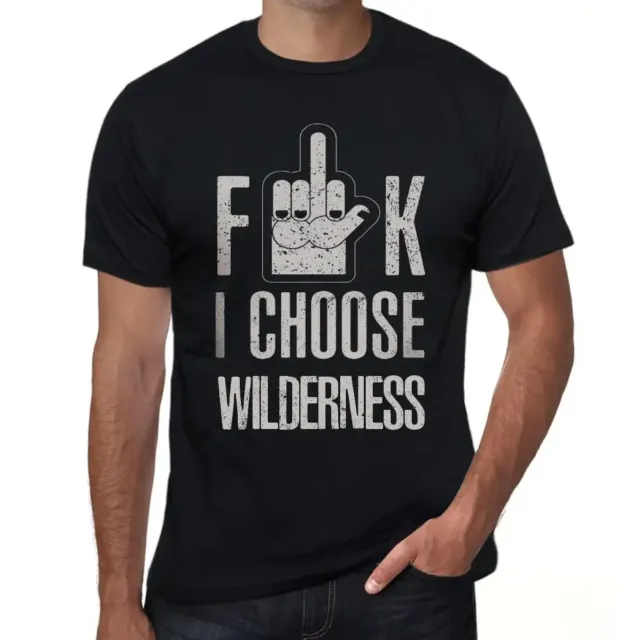 ULTRABASIC Homme Tee-Shirt F**k Je Choisis La Nature Sauvage F**k I Choose