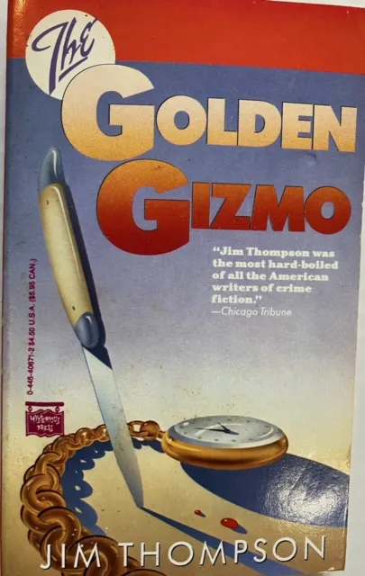 THE GOLDEN GIZMO by Jim Thompson-Mysterious Press Paperback-1989-GOOD