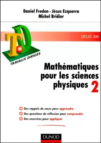 TD de mathématiques pour les sciences physiques, tome 2