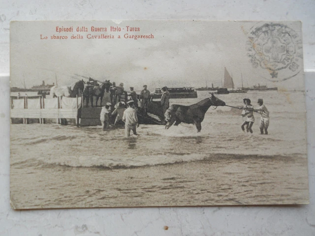 GUERRA ITALO - TURCA " LO SBARCO DELLA CAVALLERIA A GARGARESCH " - Non viaggiata