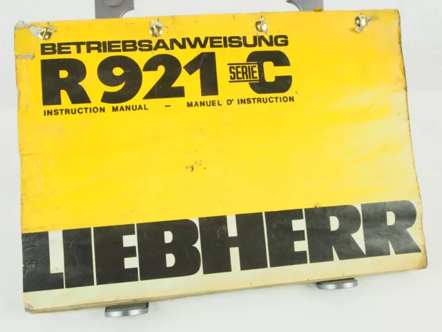 Liebherr R921 Serie C Bagger Bedienungsanleitung Betriebsanleitung Wartung