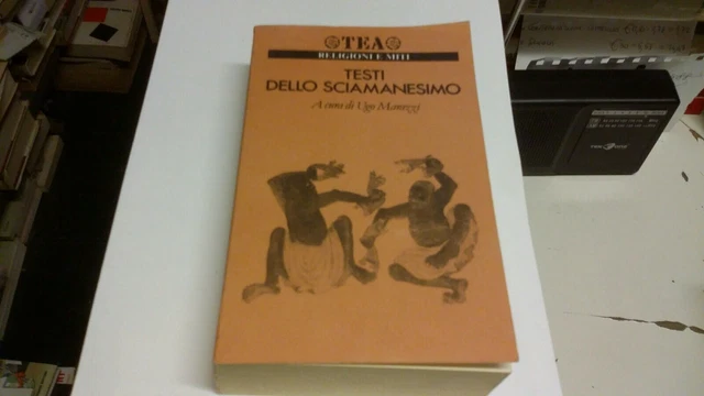Marazzi- Testi dello sciamanesimo siberiano e centro-asiatico, Tea, 10ag21 Marazzi- Testi dello sciamanesimo siberiano e centro-asiatico, Tea, 10ag21