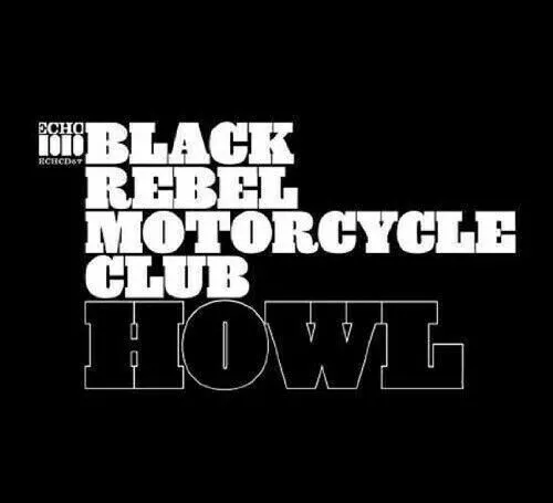 Black Rebel Motorcycle Club - Howl [New Vinyl LP]