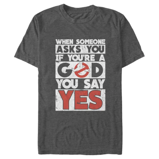 Men's Ghostbusters If You're a God You say Yes T-Shirt