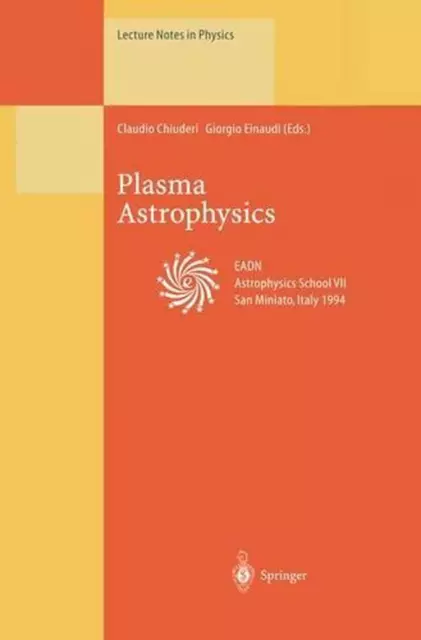 Plasma Astrophysics by Claudio Chiuderi (English) Paperback Book