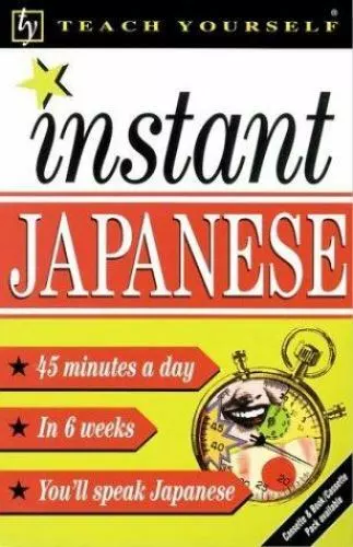 Teach Yourself Instant Japanese by Smith, Elisabeth