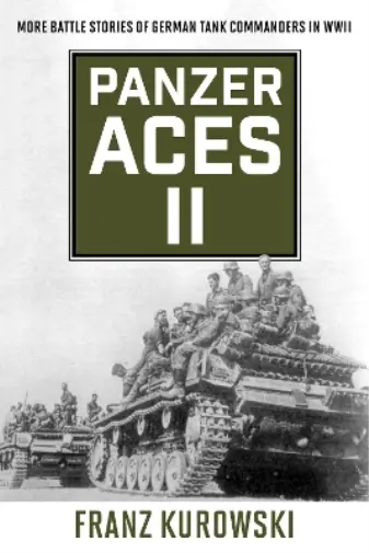 Franz Kurowski Panzer Aces II (Taschenbuch) (US IMPORT)