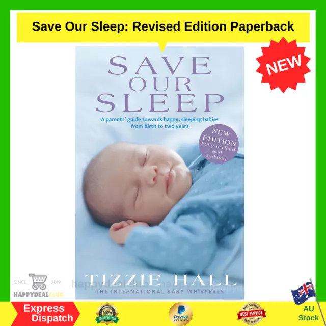 Save Our Sleep: Revised Edition Paperback Book by Tizzie Hall NEW FREE SHIPPING 3