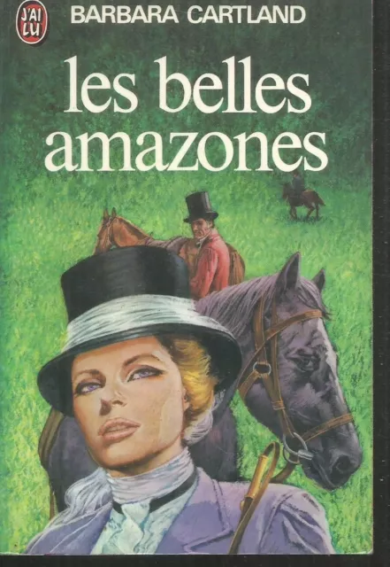 Les belles amazones.Barbara CARTLAND.J'ai Lu SF16