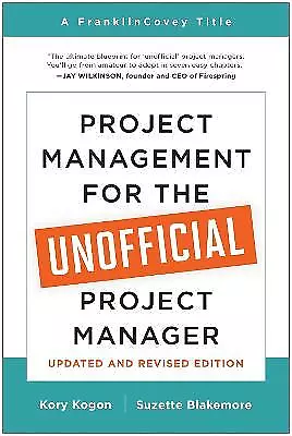 Project Management for the Unofficial Project Manager (Update... - 9781637740507