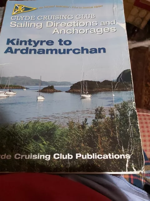 Clyde Cruising Club Sailing Directions And Anchorages Kintyre To Ardnamurchan