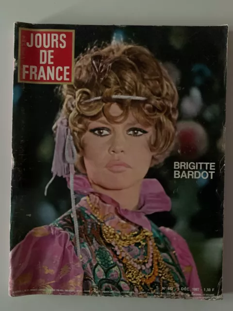 Jours De France N°682 9 Decembre 1967 Brigitte Bardot Show