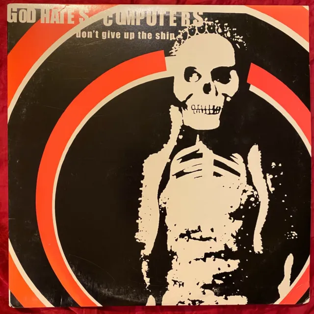 God Hates Computers~Don't Give Up Ship~1999 Portland OR Punk~Red Alert Works LP
