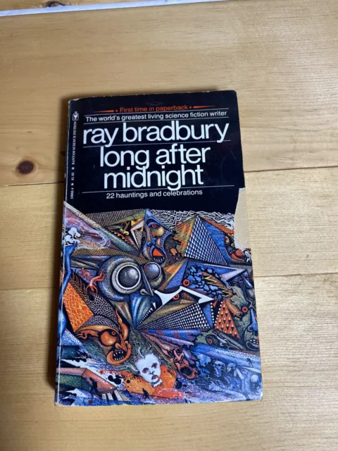 LONG AFTER MIDNIGHT - Ray Bradbury - 1ST PBK 1978 - FANTASY, HORROR, SCIENCE FIC