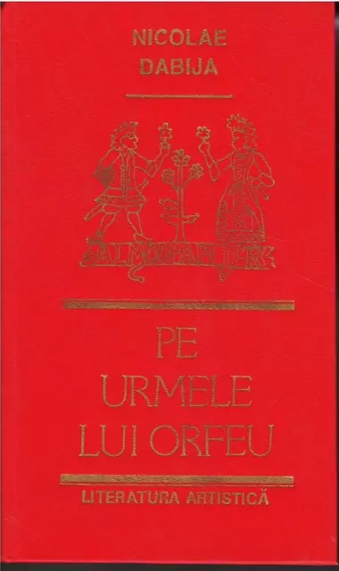 Pe urmele lui Orfeu by Nicolae Dabija, romanian book