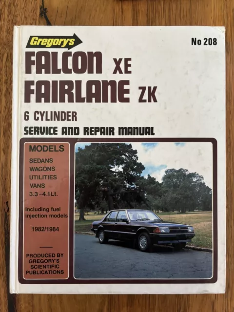 Gregory's Ford Falcon XE & Fairlane ZK Service & Repair Manual No 208 1982-1984