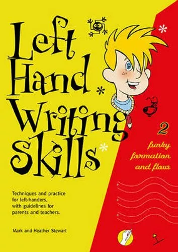 Left Hand Writing Skills Funky Formation and Flow by Mark Stewart 9781869981785