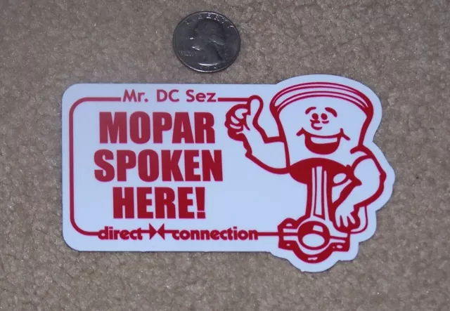 Direct Connection - Mopar Spoken Here - Sticker  NHRA &  Nascar  Racing  Hot rod