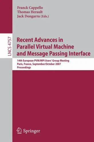 RECENT ADVANCES IN Parallel Virtual Machine and Message Passing ...