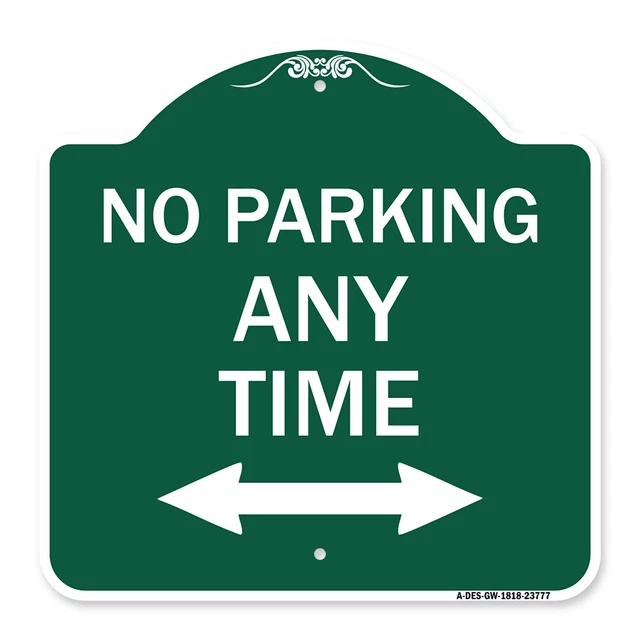 Designer Series - No Parking Anytime with Bidirectional Arrow Heavy Gauge Metal