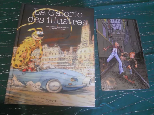 La galerie des illustres TL 1500 ex  LIVRE BD DUPUIS avec plaque tole SPIROU