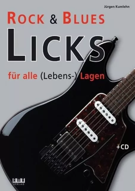 Rock & Blues Licks für alle (Lebens-) Lagen | Buch | 9783899221954