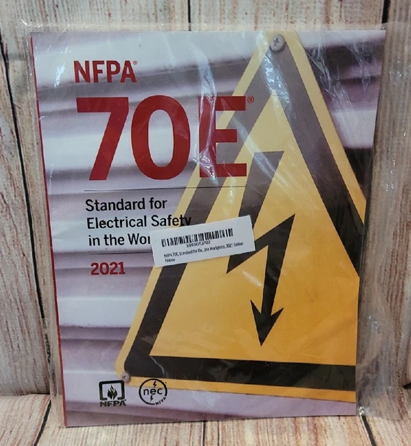 NFPA 70E STANDARD For Electrical Safety In The Workplace 2021 Edition 