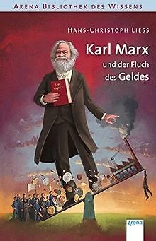 KARL MARX UND der Fluch des Geldes: Arena Bibliothek des... | Buch ...